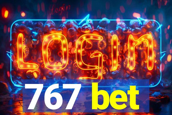 767 bet