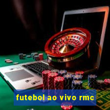 futebol ao vivo rmc