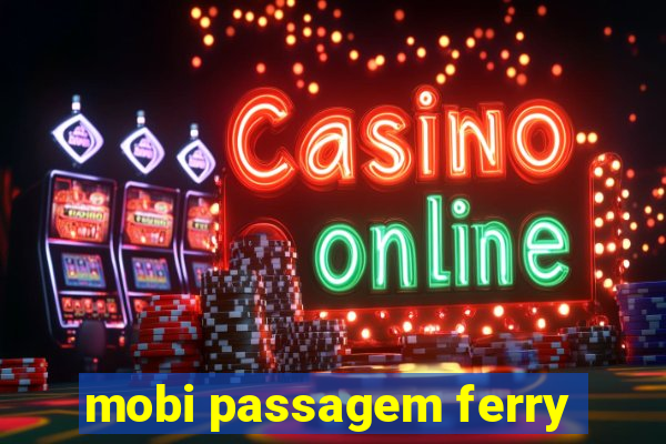 mobi passagem ferry