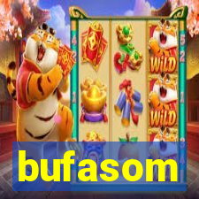 bufasom