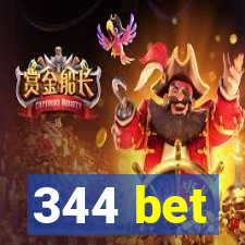 344 bet