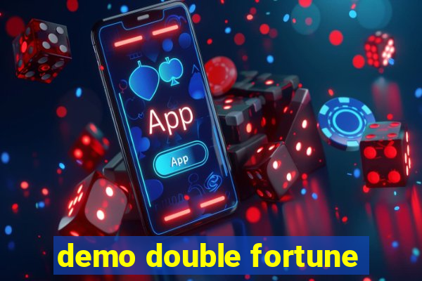 demo double fortune