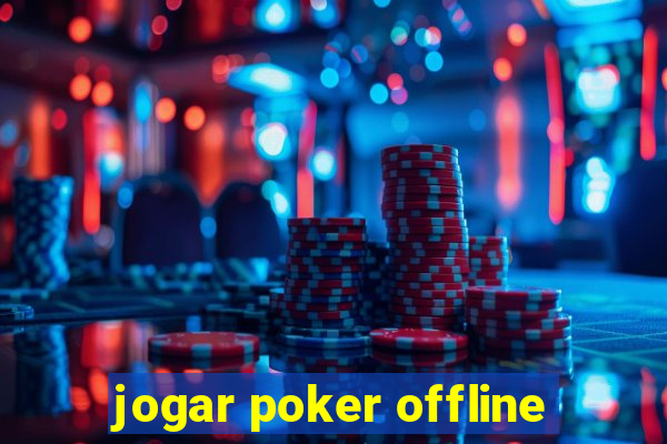 jogar poker offline