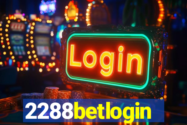 2288betlogin