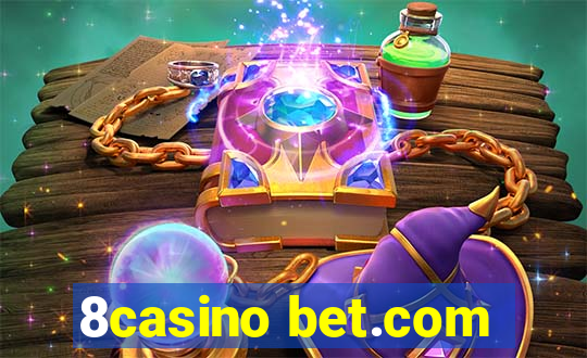 8casino bet.com