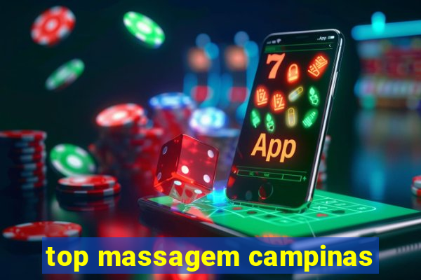 top massagem campinas