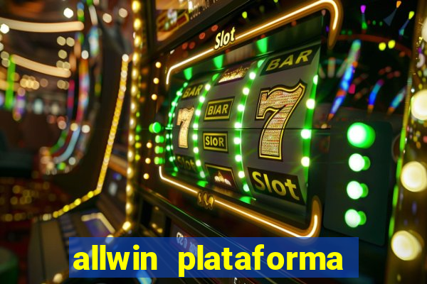 allwin plataforma de jogos