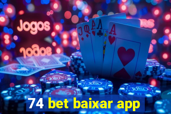 74 bet baixar app