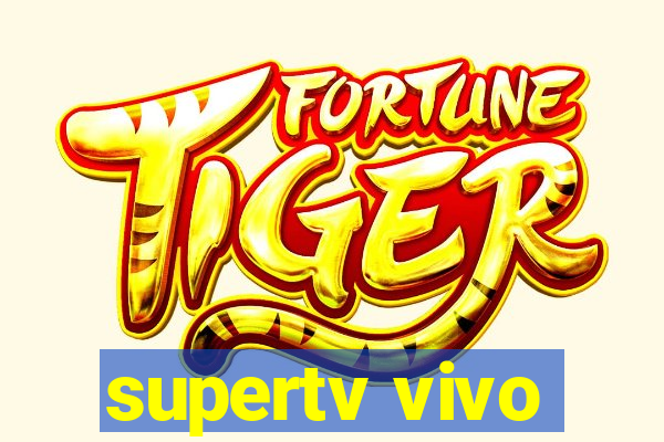 supertv vivo