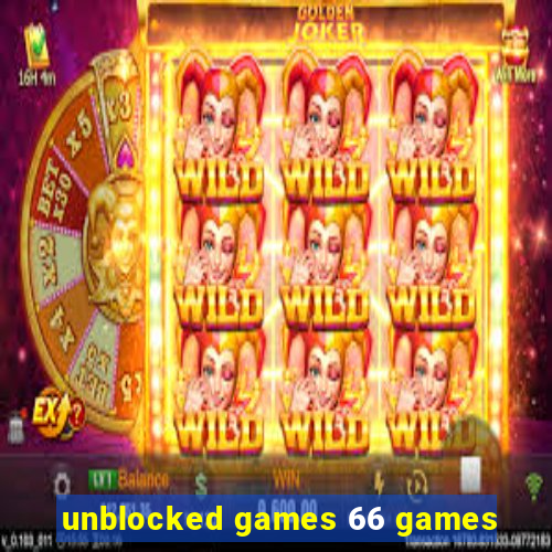 unblocked games 66 games