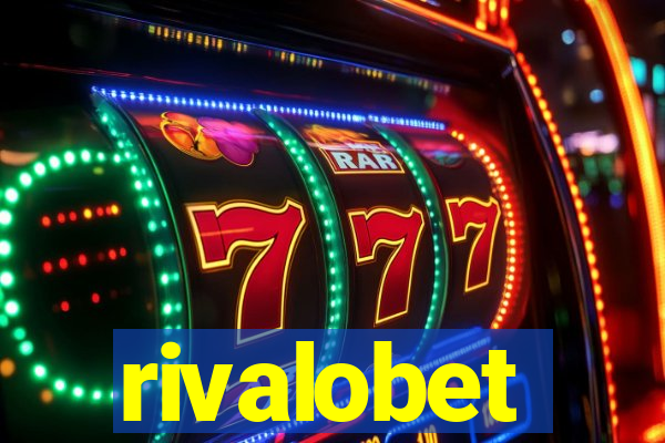 rivalobet