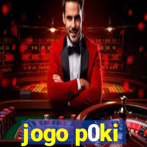 jogo p0ki