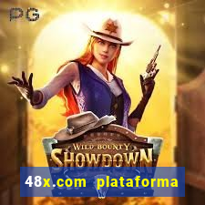 48x.com plataforma de jogos