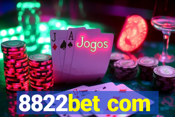 8822bet com