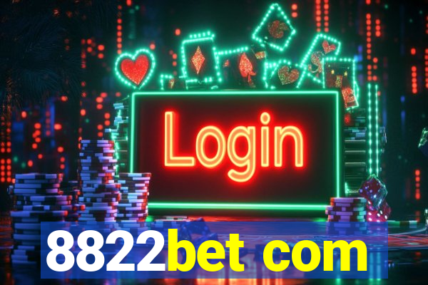 8822bet com