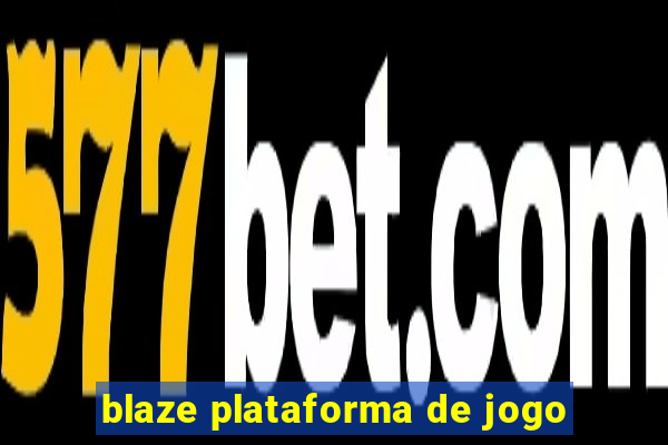 blaze plataforma de jogo