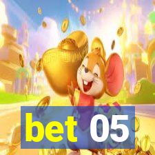 bet 05