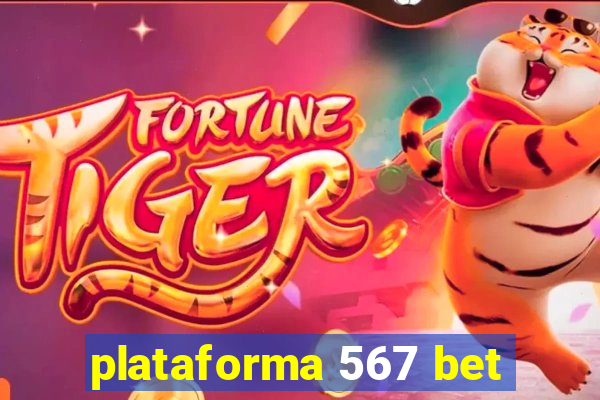 plataforma 567 bet