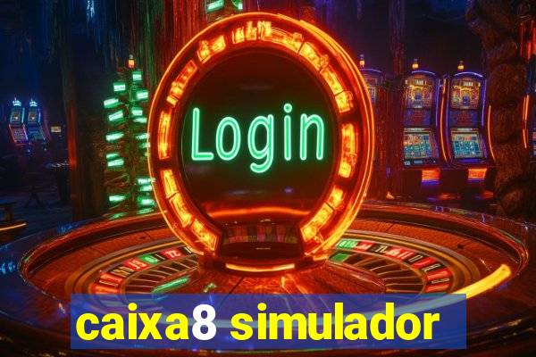 caixa8 simulador