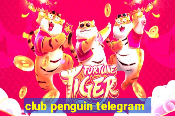 club penguin telegram