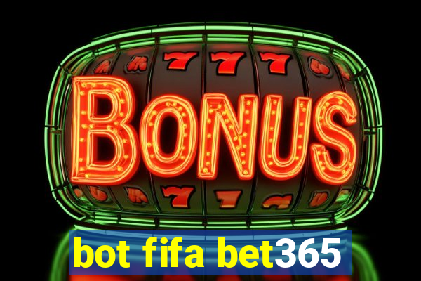 bot fifa bet365