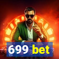 699 bet