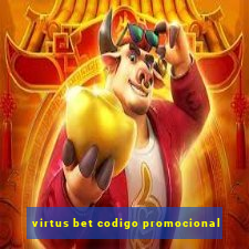 virtus bet codigo promocional