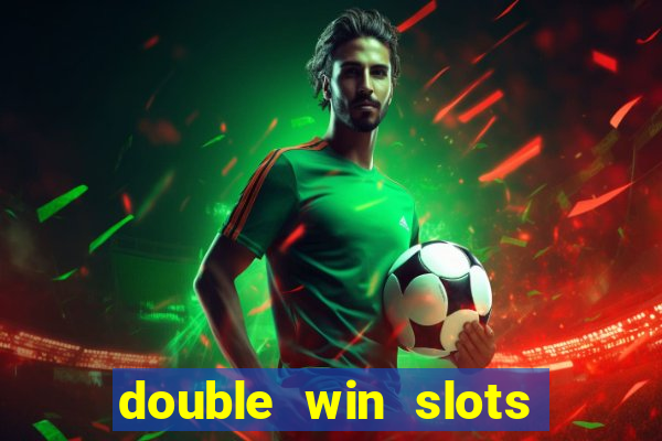 double win slots casino game