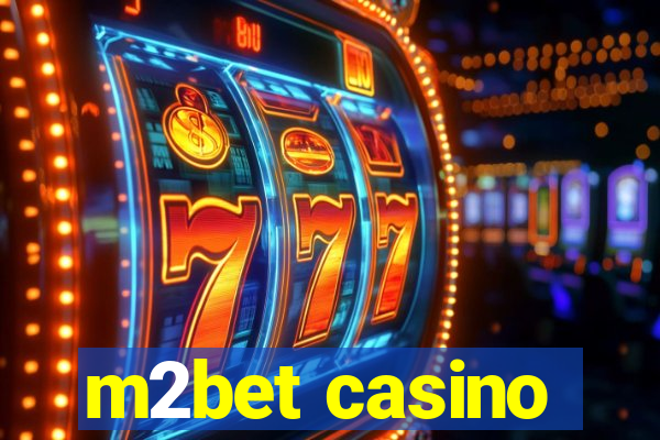 m2bet casino