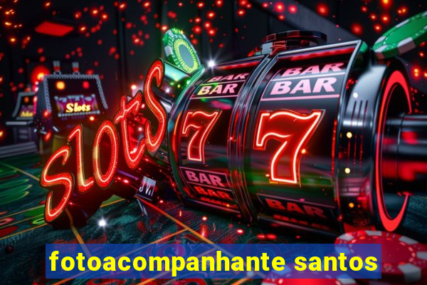 fotoacompanhante santos