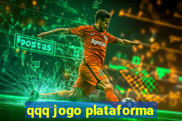 qqq jogo plataforma