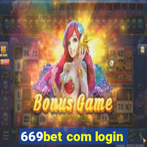 669bet com login