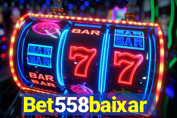 Bet558baixar