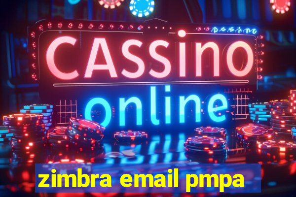 zimbra email pmpa