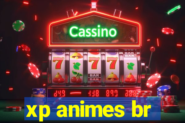 xp animes br