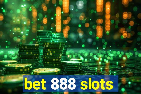 bet 888 slots