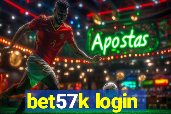 bet57k login