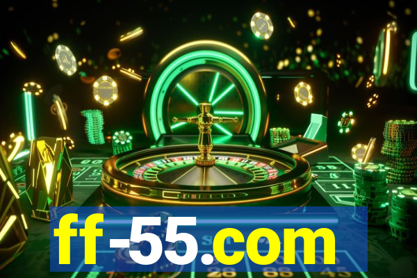 ff-55.com