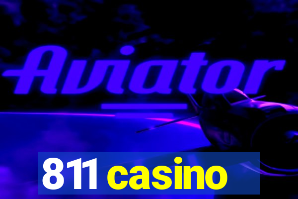 811 casino