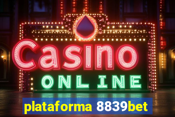 plataforma 8839bet