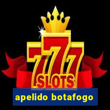 apelido botafogo