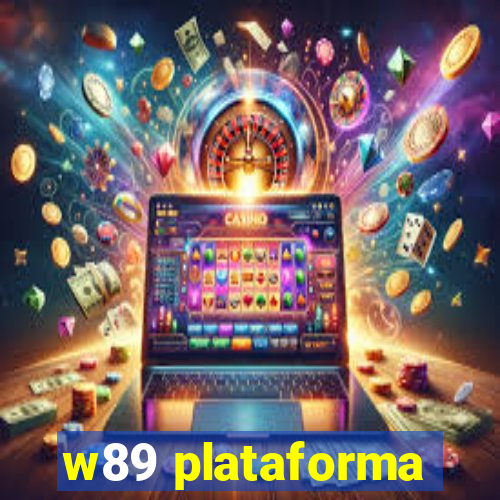 w89 plataforma