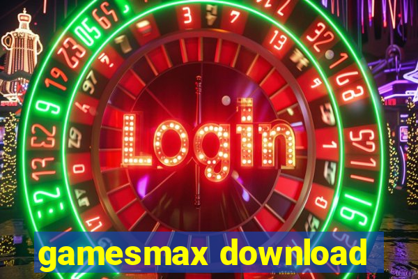 gamesmax download