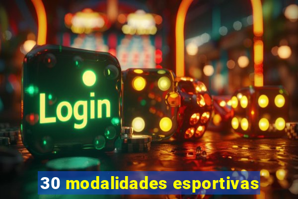 30 modalidades esportivas