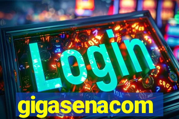 gigasenacom