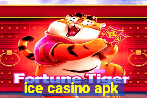 ice casino apk