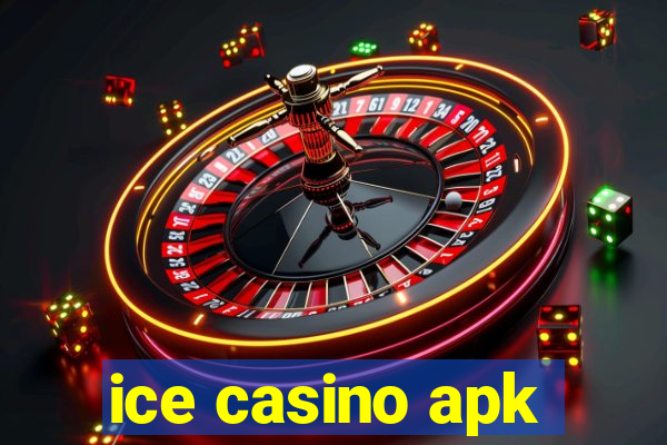 ice casino apk