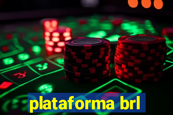 plataforma brl