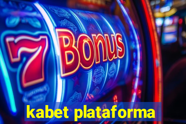 kabet plataforma