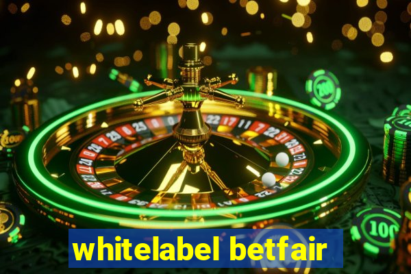 whitelabel betfair